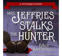 Mrs. Jeffries Stalks the Hunter (The Victorian Mystery Series)