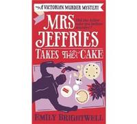 Mrs Jeffries Takes The Cake Brightwell, Emily (Auteur)