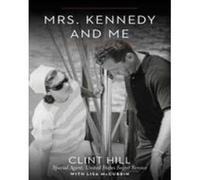Mrs. Kennedy and Me (SIGNED)