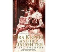 Mrs Keppel and her Daughter Souhami, Diana (Auteur)