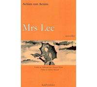 Mrs Lee Suivi de Les folies de l'invalide - Achim Von Arnim - Les Perseides - broché - Roman