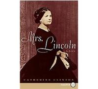 Mrs. Lincoln Catherine Clinton (Auteur)