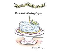 Mrs. Lincoln's Birthday Surprise