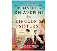Mrs. Lincoln's Sisters