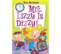 My Weird School Daze #9: Mrs. Lizzy Is Dizzy!