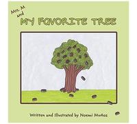Mrs. M And My Favorite Tree