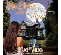 Mrs. Morris and the Ghost
