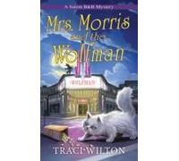 Mrs. Morris And The Wolfman