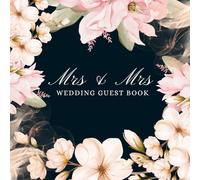 Mrs & Mrs Wedding Guest Book: Elegant Wedding Guest Book for Gay, Lesbian, LGBTQ Couples