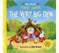 Mrs Owls Forest School The Very Big Den by Ruth Symons Ruth Symons (Auteur)