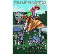Mrs. Parsley: The Cat On The Mantle And Other Stories