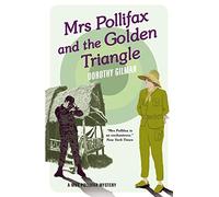 Mrs Pollifax and the Golden Triangle