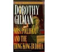 Mrs. Pollifax and the Hong Kong Buddha Dorothy Gilman (Auteur)