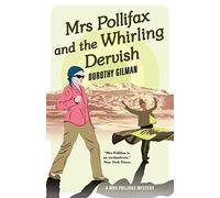 Mrs Pollifax And The Whirling Dervish