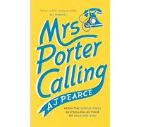Mrs Porter Calling: a cosy, feel good novel about the spirit of friendship in times of trouble