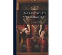 Mrs.Reynolds And Hamilton