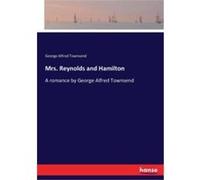 Mrs. Reynolds and HamiltonA romance by George Alfred Townsend - George Alfred Townsend - BoD Third Party Titles - Livre en Anglais George Alfred TownsendGeorge Alfred Townsend (Auteur)
