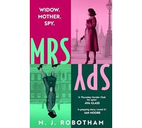 Mrs Spy: An evocative and exhilarating ride through 60s London, described as "The Thursday Murder Club for spies"
