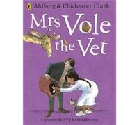 Mrs Vole the Vet by Allan Ahlberg Allan Ahlberg, (Auteur)