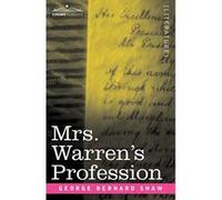 Mrs Warren's Profession George Bernard Shaw (Auteur)