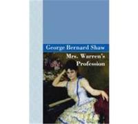 Mrs Warren's Profession Shaw, George Bernard (Auteur)