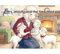 Mrs. Woolly and the New Maid: How Clever Lambs Outsmarted a Very Sneaky Maid
