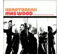 Mrs. Woood feat. Eve Gallagher - Heartbreak (Feat. Eve Gallagher) [Import]