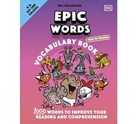 Mrs Wordsmith Epic Words Vocabulary Book, Kindergarten & Grades 1-3: 1,000 Words to Improve Your Reading and Comprehension