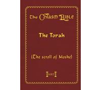 (MRT) The Chiasm Bible - The Torah: The scroll of Moshe