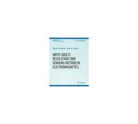 Mrtd (Multi Resolution Time Domain) Method In Electromagnetics
