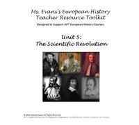 Ms. Evans's European History Teacher Resource Toolkit: Unit 5: The Scientific Revolution