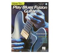 MS Hal Leonard - Joe Charupakorn: How To Play Blues-Fusion Guitar