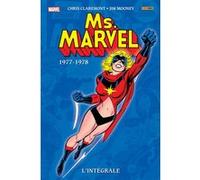Ms Marvel: L'intégrale 1977-1978 (T01) Jim Mooney (Dessinateur), Gerry Conway (Auteur), Chris Claremont (Auteur), John Buscema (Dessinateur), Sal Buscema (Dessinateur)