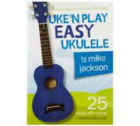 MS Mike Jackson: Uke'n Play Easy Ukulele