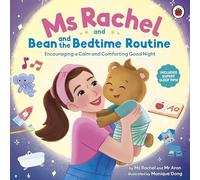 Ms Rachel et Bean – La routine du coucher : Encourager une nuit calme et réconfortante