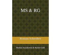 MS & RG: Markus Szyszkowitz & Rachel Gold