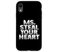 Ms. Steal Your Heart Graphique Humoristique avec Citation audacieuse pour la Saint-Valentin Coque pour iPhone XR