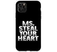 Ms. Steal Your Heart Graphique Humoristique avec Citation audacieuse pour la Saint-Valentin Coque pour iPhone 11 Pro Max