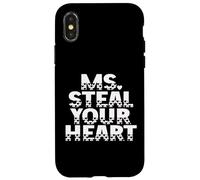 Ms. Steal Your Heart Graphique Humoristique avec Citation audacieuse pour la Saint-Valentin Coque pour iPhone X/XS