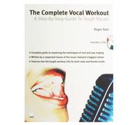 MS The Complete Vocal Workout: A Step-By-Step Guide To Tough Vocals