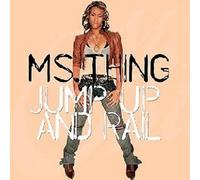 Ms Thing - Jump Up & Rail [Import]
