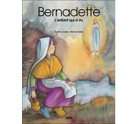 MSM bernadette l'enfant qui a vu