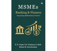 MSMES Banking & Finance "Demystifying MSME-Banking & Finance