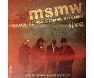 MSMW LIVE: In Case the World Changes Its Mind by Medeski Scofield Martin & Wood (2011-11-08)