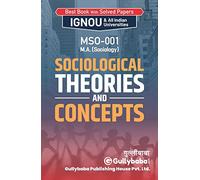 MSO-001 Sociological : Theories And Concepts
