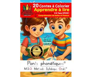 MSO Apprendre à lire - livre pour enfants de 5 6 7ans Lecture et coloriages: Méthode Syllabique Orale ponts phonétiques: Compréhension de textes et Fluence CP CE1 20 Contes à colorier DYS