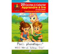 MSO Les licornes - Compréhension de textes - Fluence Apprendre à lire Livre pour enfants de 5 6 7 ans CP CE1: Méthode Syllabique Orale Ponts phonétiques 20 Contes à colorier N°2 DYS