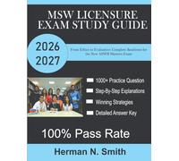 MSW Licensure Exam Study Guide 2026-2027: From Ethics to Evaluation, Complete Readiness for the New ASWB Masters Exam