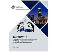 Mswim 11 Proceedings Of The 14th Acm International Conference On Modeling, Analysis And Simulation Of Wireless And Mobile Systems