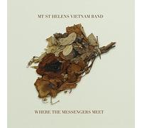 Mt. St. Helens Vietnam Ba - Where The Messengers Meet [Import]